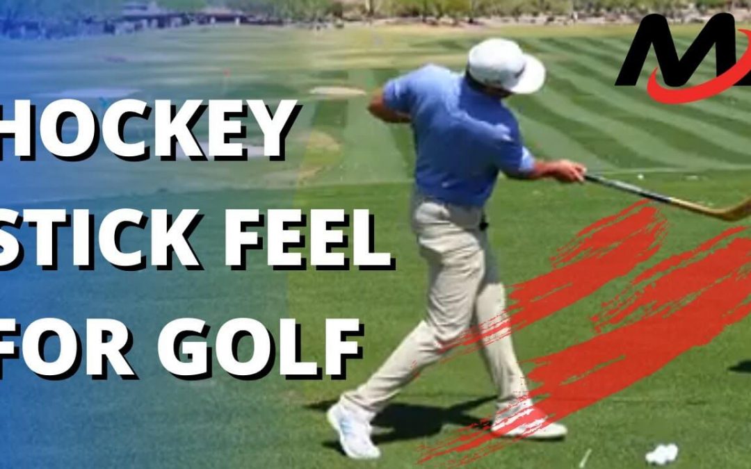 Make Your Golf Swing TOP SHELF With This HOCKEY Feel!