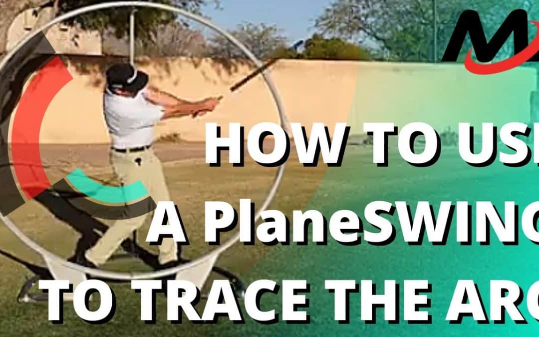 Master The Golf Swing PLANE Where It Counts By Tracing The Arc (PlaneSwing Tutorial)