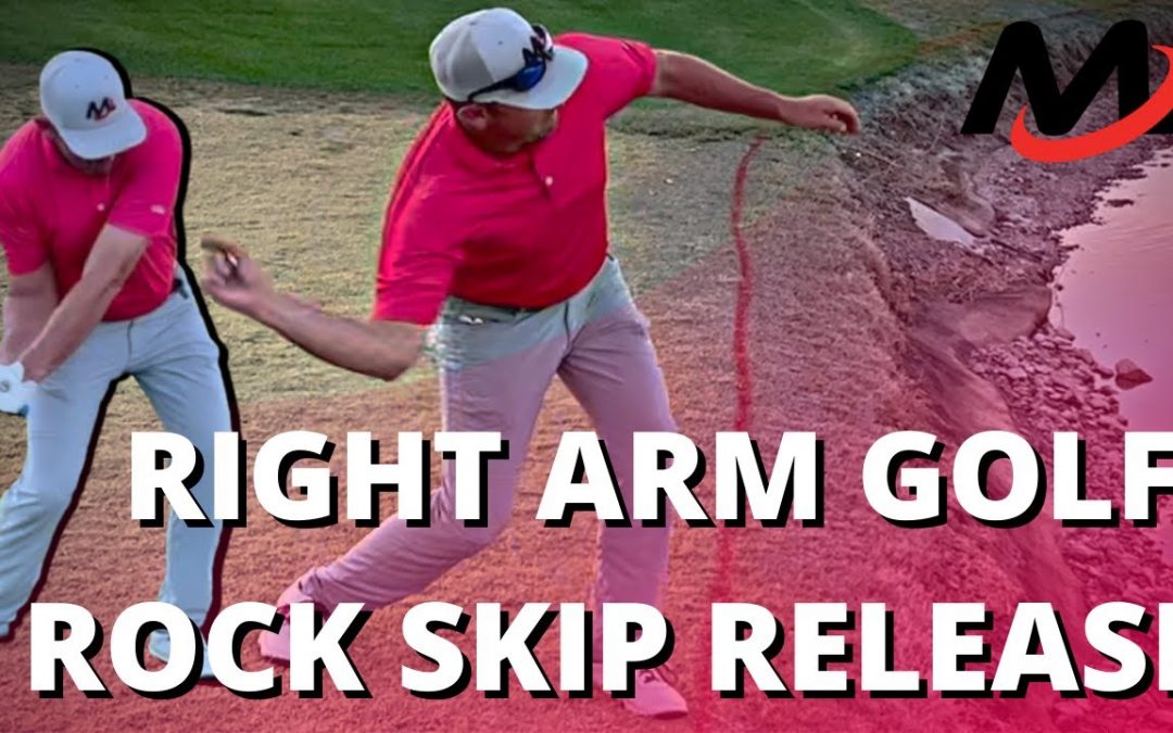 Right Arm Golf Swing Release And ROCK SKIPPING | Are They The Same?