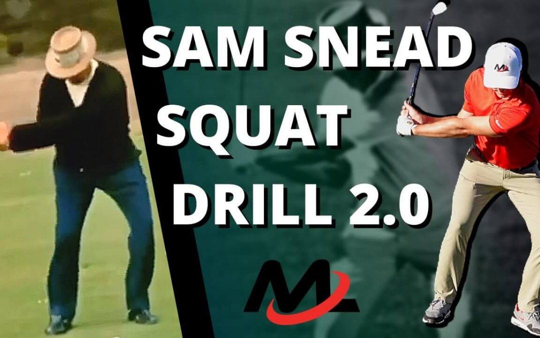 Sam Snead Swing SQUAT Drill 2.0 (Sit And Turn Like A Legend)
