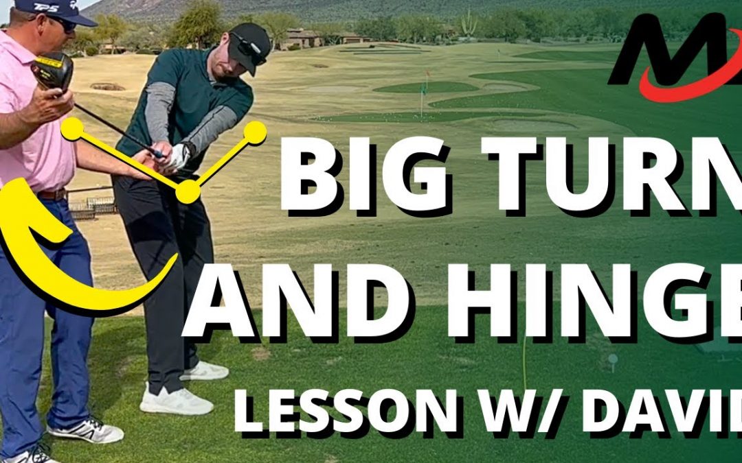 Golf Lesson w/ David: BIGGER Backswing Turn And Wrist Hinge (20 MORE YARDS In 20 Minutes!)