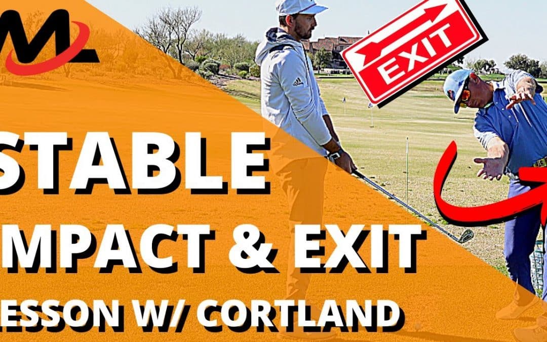 Golf Lesson w/ Cortland: STABLE Impact And Exit With A Stronger Grip